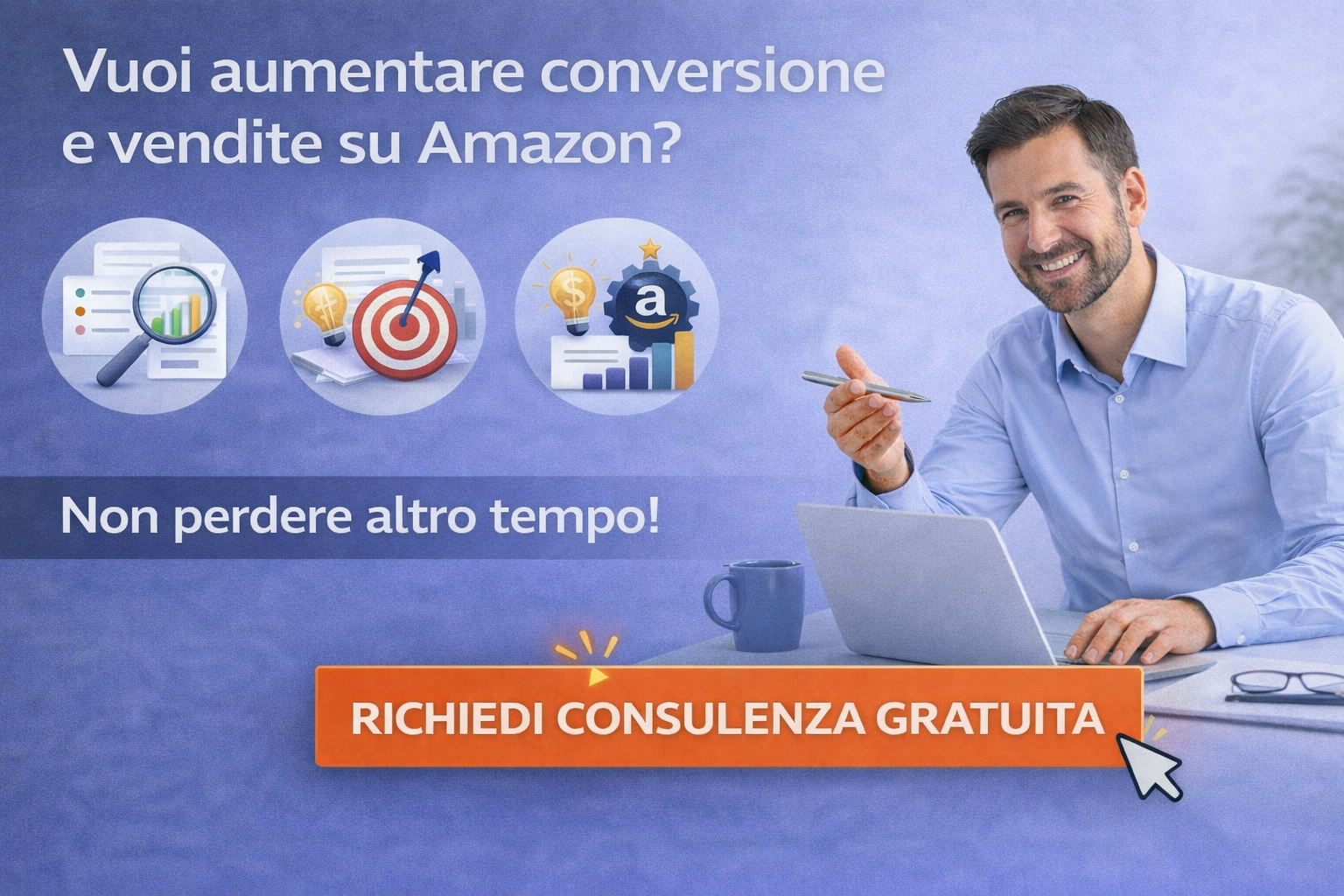 richiedi consulenza amazon gratuita aumentare vendite e conversione amazon