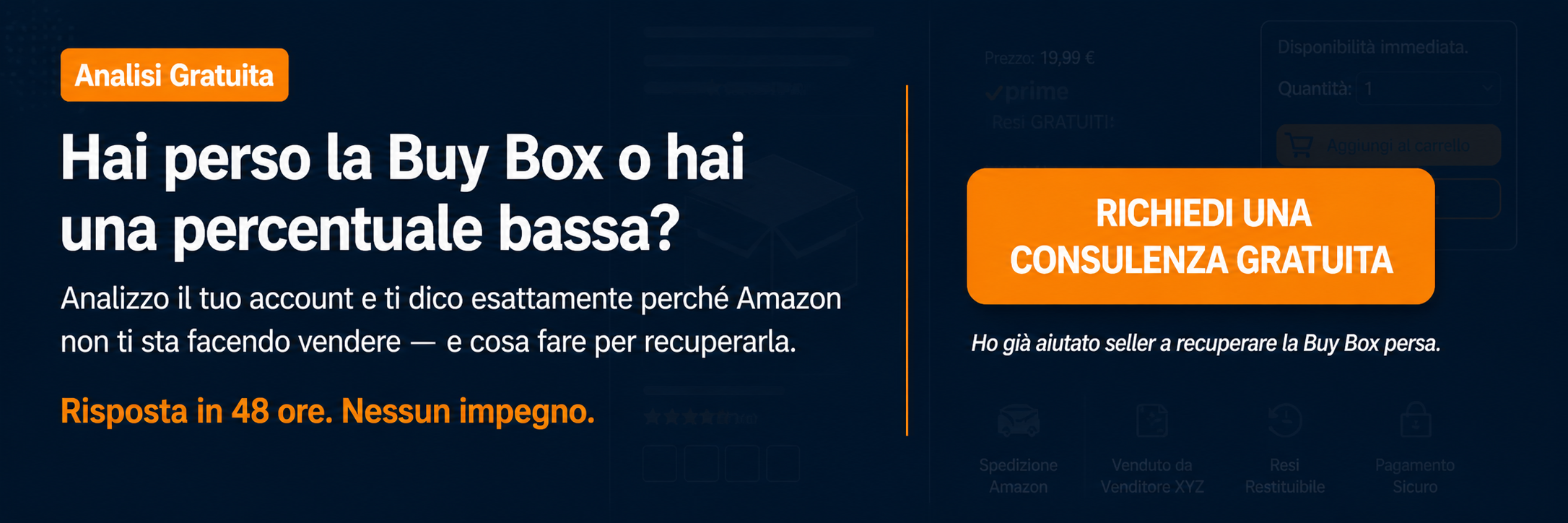 consulenza amazon gratuita - analisi buy box account e piano di recupero offerta in evidenza