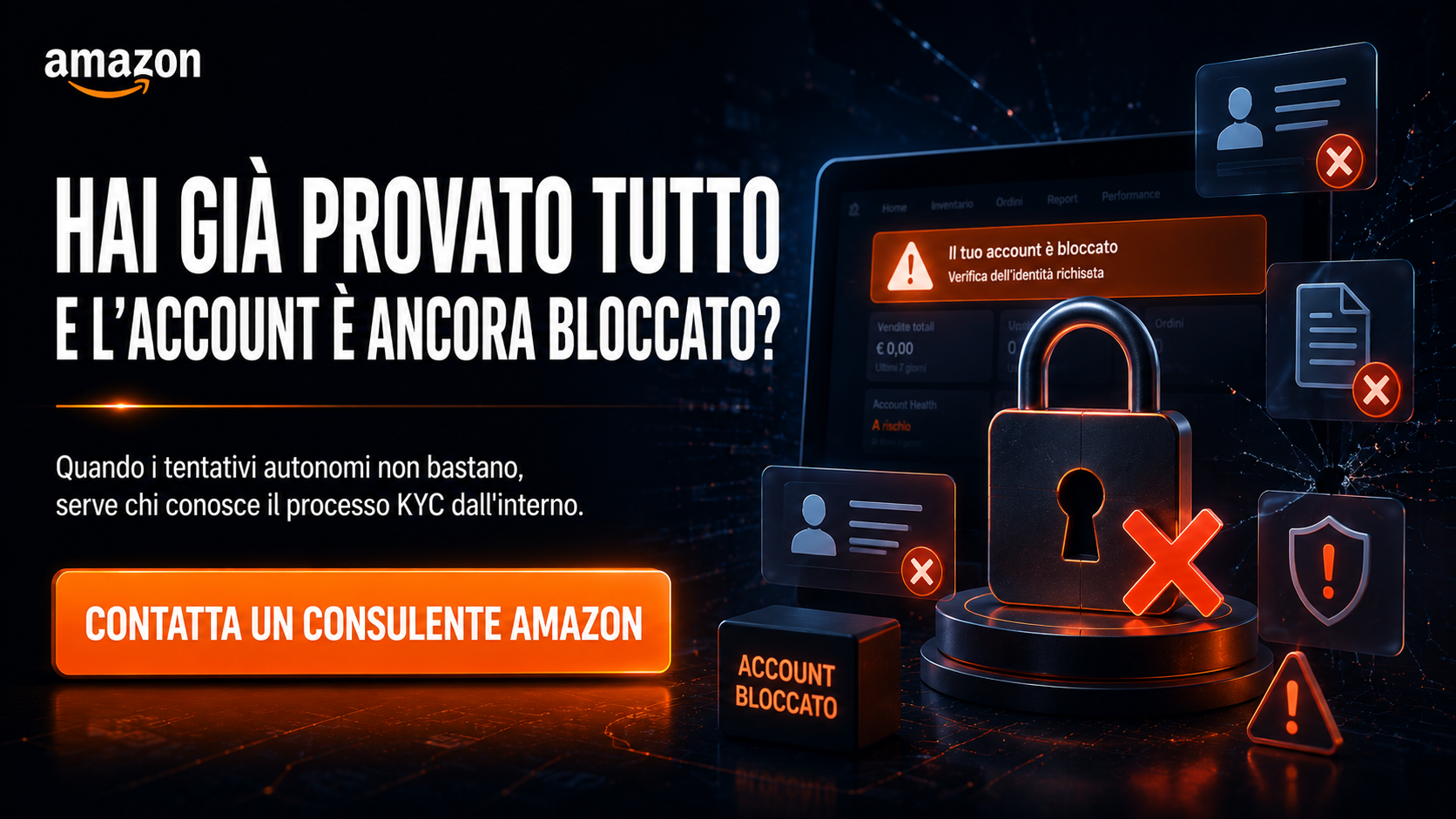 Consulente Amazon specializzato in verifica identità bloccata e problemi KYC per seller che non riescono a sbloccare l'account