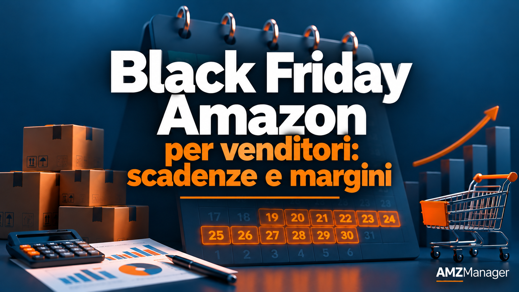 Black Friday Amazon per venditori, guida a scadenze e margini