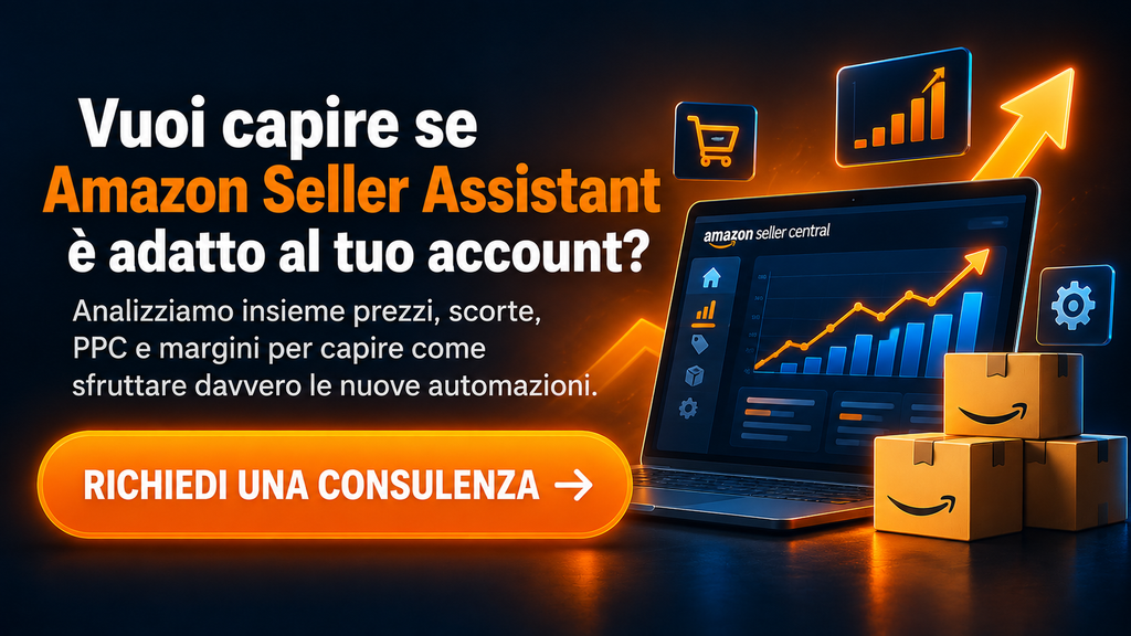 Consulenza Amazon Seller Assistant: analisi di prezzi, scorte, campagne PPC e margini dell'account.